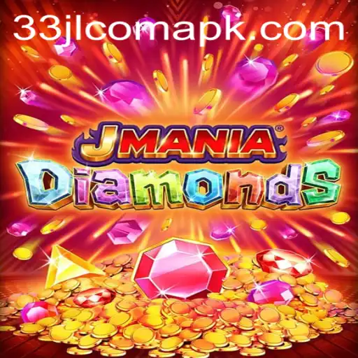 JManiaDiamonds: A Dazzling Adventure with 33JL COM